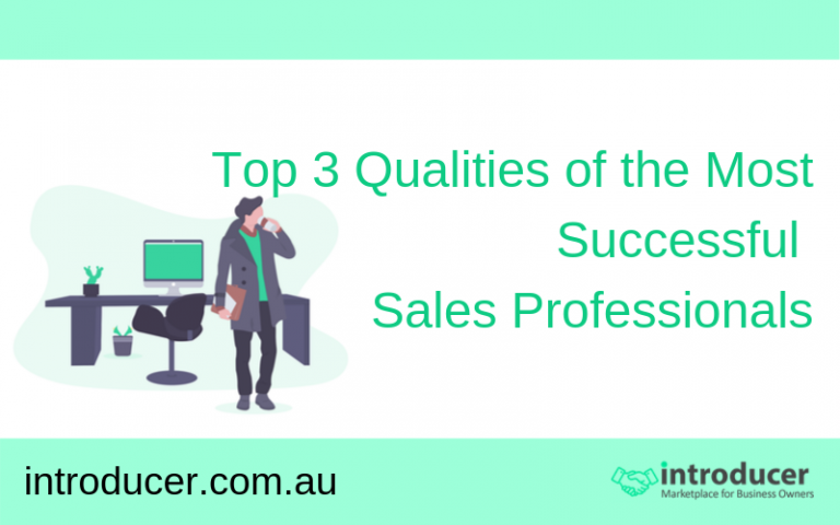Top 3 Qualities of the Most Successful Sales Professionals by Brian Tracy