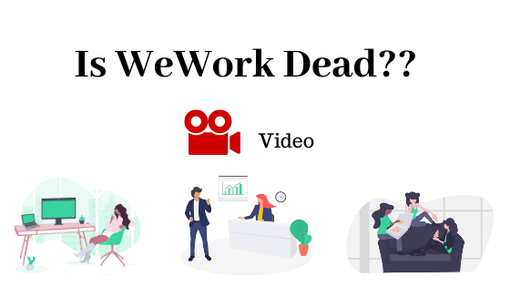 Is WeWork dead?